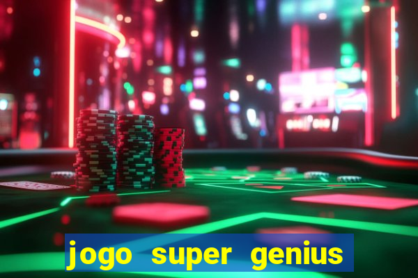 jogo super genius paga mesmo